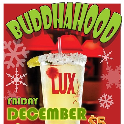 Friday, Dec 1st Buddhahood at LUX