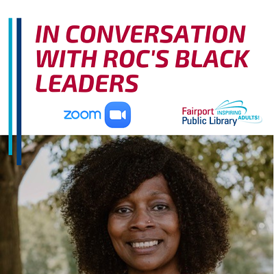 In Conversation with Roc's Black Leaders (on Zoom)