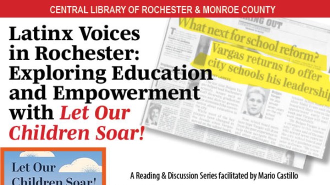 Latinx Voices in Rochester: Exploring Education and Empowerment with Let Our Children Soar!