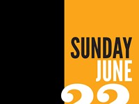 Sunday, June 22 - Schedule