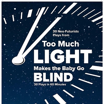 TOO MUCH LIGHT MAKES THE BABY GO BLIND will be presented at SUNY Brockport on October 5 - 8 and 19 - 22, 2023.