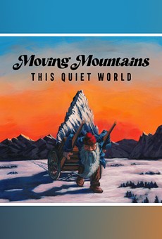 Moving Mountains plays the proggy side of pop-rock on 'This Quiet World'