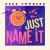 Album review: 'Just Name It'