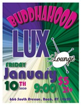 Fri, Jan 10th 2020 Buddhahood at LUX - Uploaded by BuddhaHood