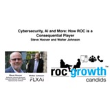 Cybersecurity, AI and More: How ROC is a Consequential Player - Uploaded by Thomas Myers